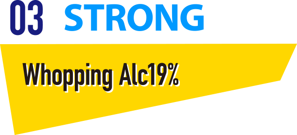 03 STRONG Whopping Alc19%